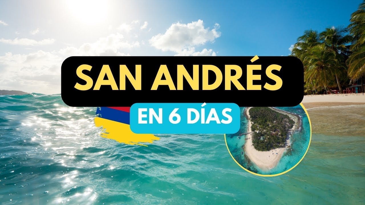 SAN ANDRÉS y Providencia en 6 días: 🌴GUÍA COMPLETA🇨🇴