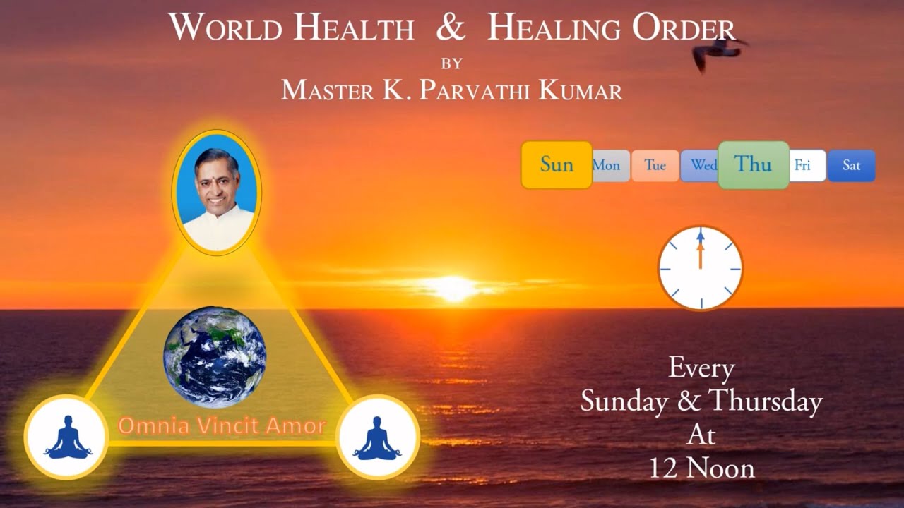 World Health & Healing Order - Prayer Visualization with Master KPK