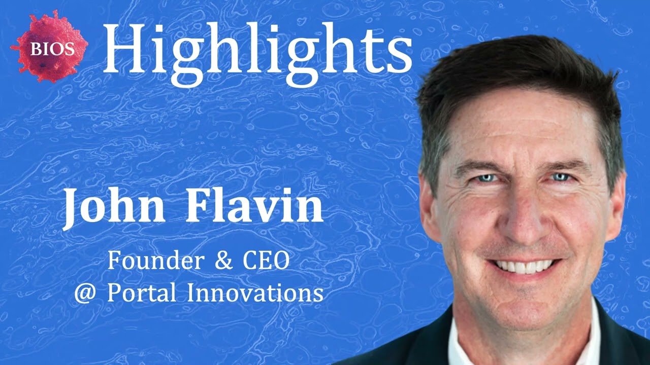 Building a Sustainable Biotech Ecosystem🌎 w/ John Flavin - Founder & CEO @ Portal Innovations | BIOS