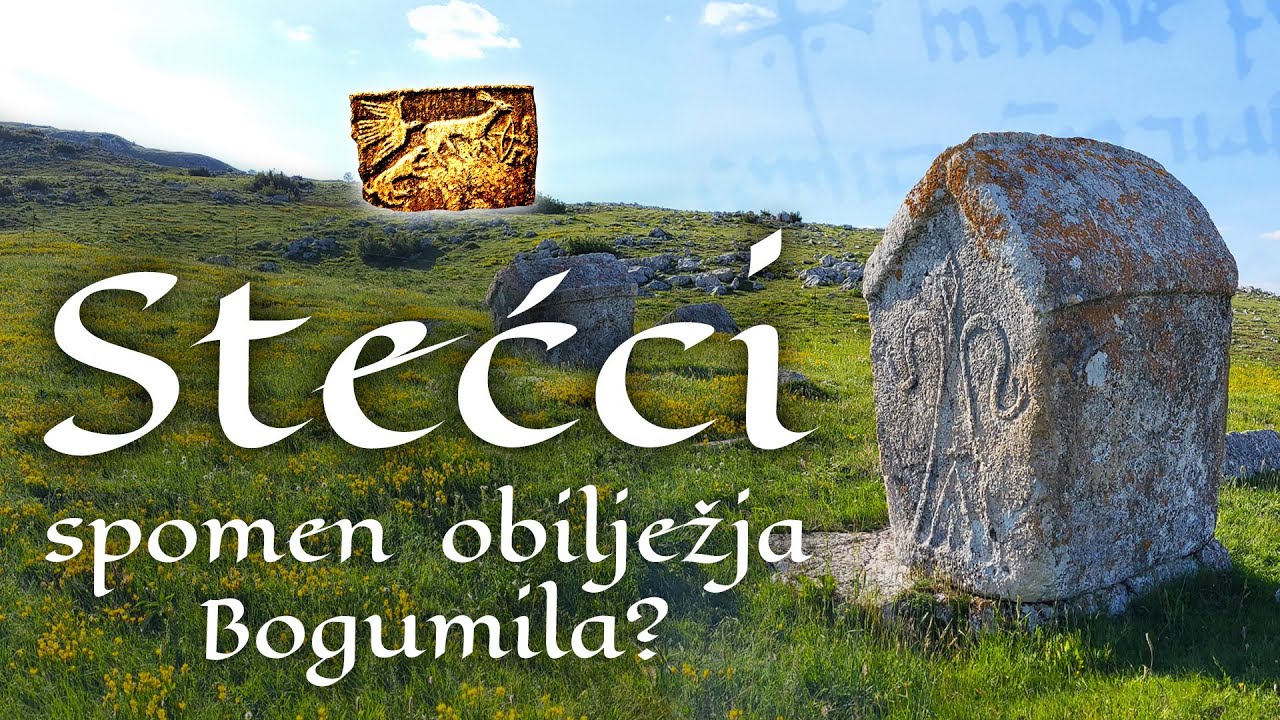 Stećci – spomen obilježja Bogumila?