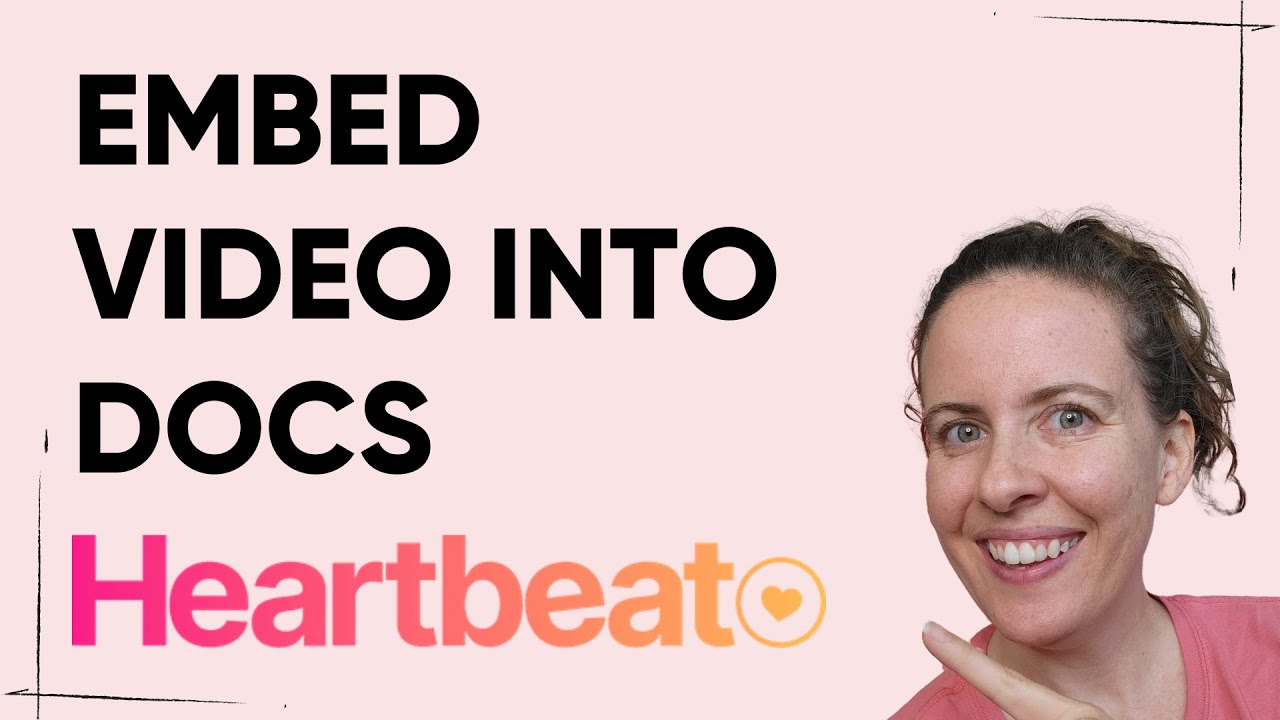 Heartbeat Community Platform - How to Embed a Video into Docs