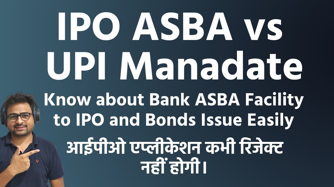 IPO ASBA vs UPI Mandate | How to Apply IPO ASBA Application in SBI HDFC ICICI Kotak Axis any Bank