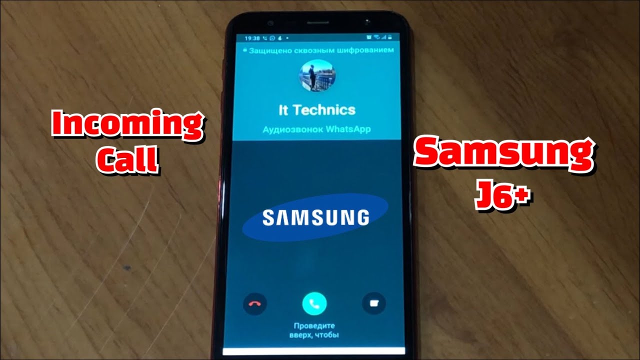 Samsung J6+ Incoming Call What’sApp