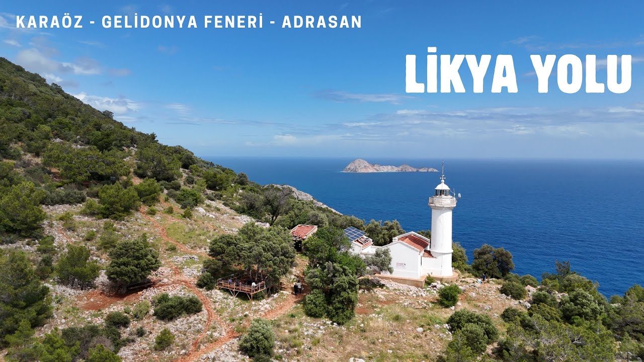 Likya Yolu KARAÖZ - KORSAN KOYU - GELİDONYA FENERİ - ADRASAN Etabı