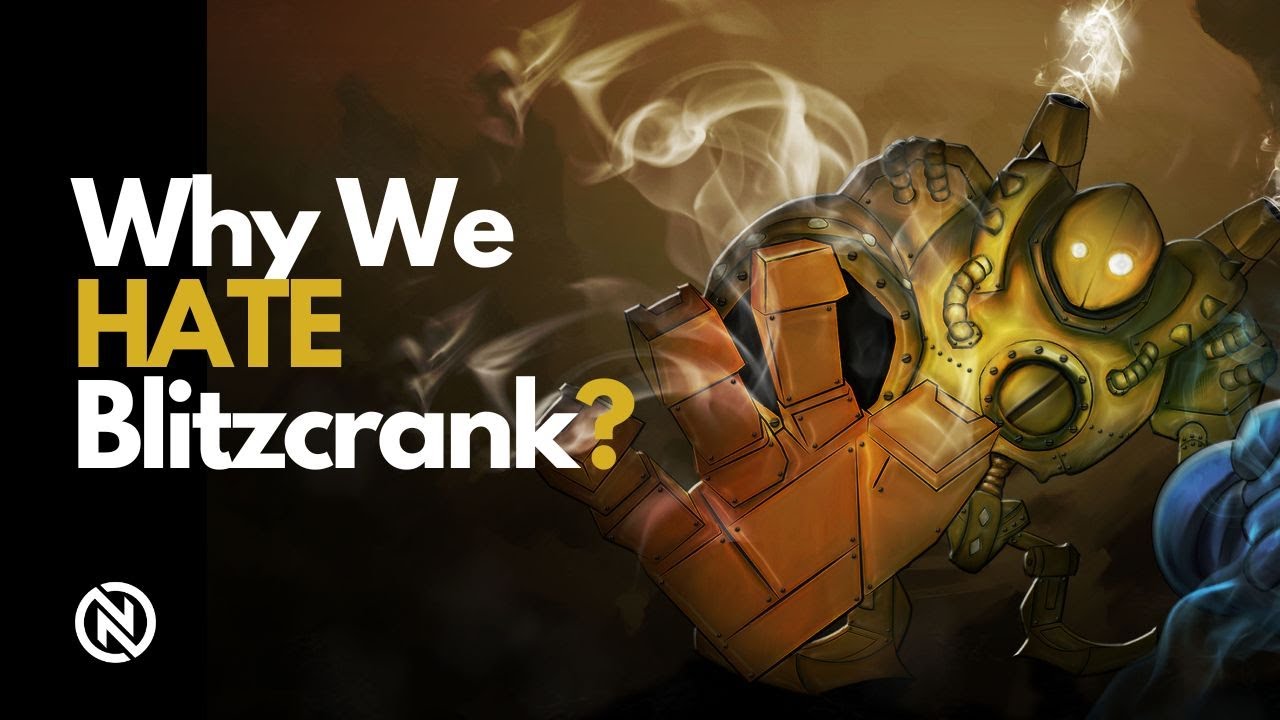 Why We Hate Blitzcrank - League Of Legends | ليه بنكره بليتز كرانك - ليج اوف ليجيندز