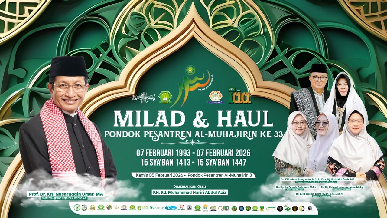 🔴LIVE MILAD & HAUL  PONDOK PESANTREN AL-MUHAJIRIN KE 33 BERSAMA MENTERI AGAMA RI
