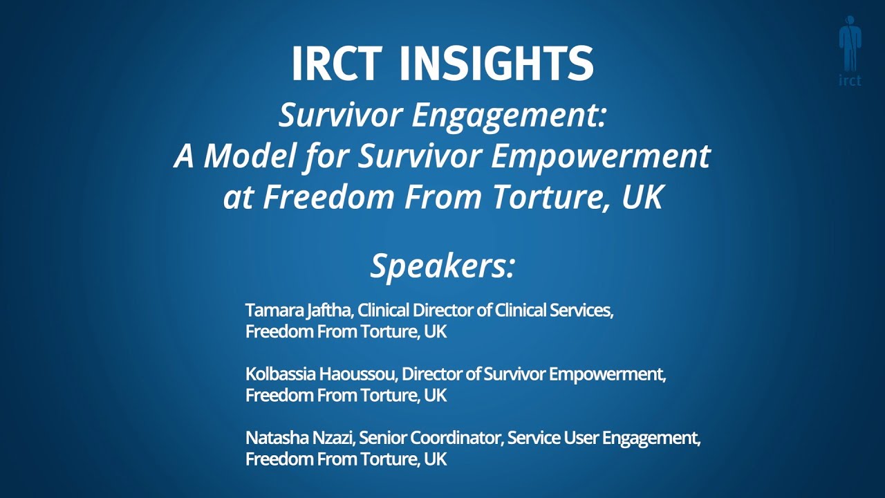Survivor Engagement: A Model for Survivor Empowerment at Freedom From Torture