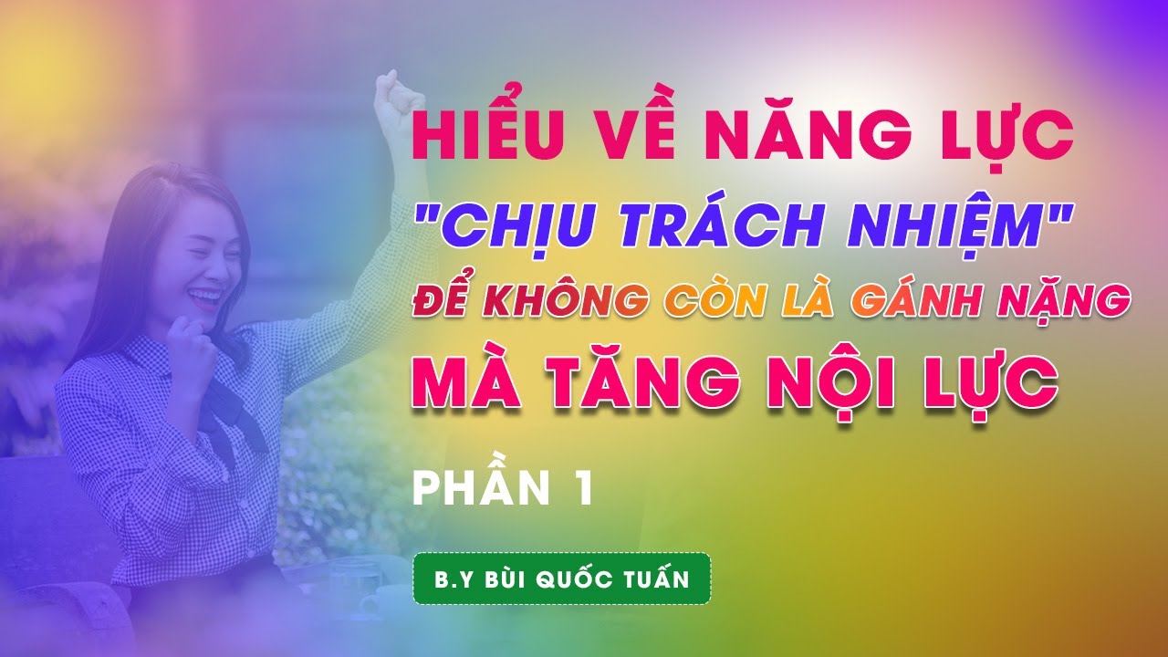 Hiểu về năng lực 