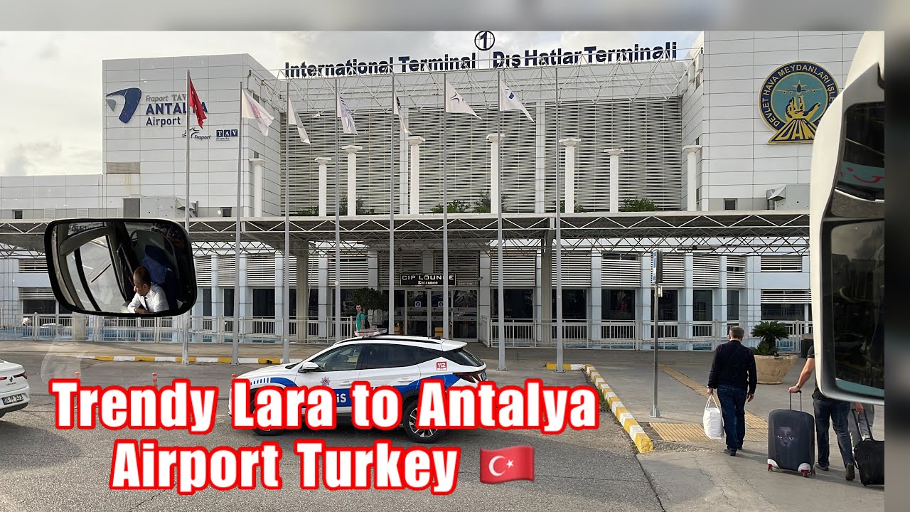 Trendy Lara Hotel to Antalya Airport | TUI transfer TURKEY