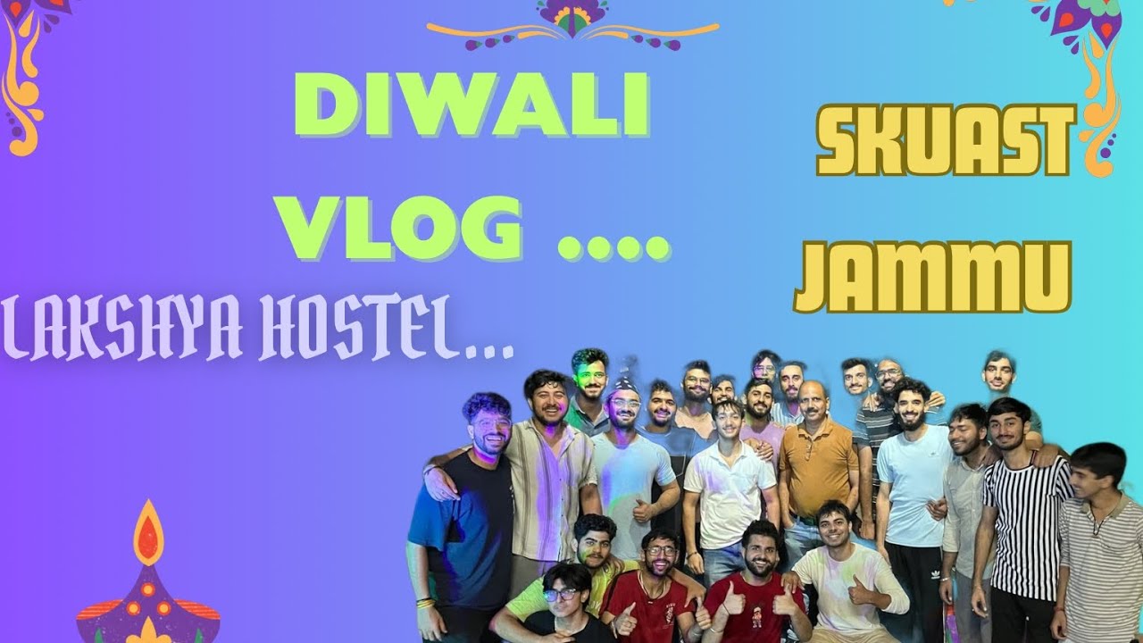 Diwali Fest 🪔at Lakshya hostel ✨✨  Hostel Life .....SKUAST JAMMU 😊😊