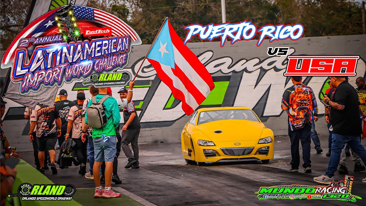 Team Puerto Rico vs Team USA Friday Qualifying @ Latin American Import World Challenge