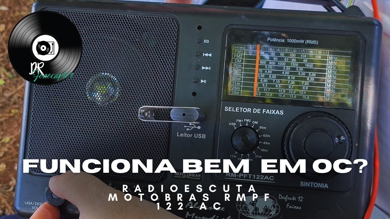 Motobras RMPF 122-AC em Ondas Curtas: Rádio  Brasileiro em Uso Real