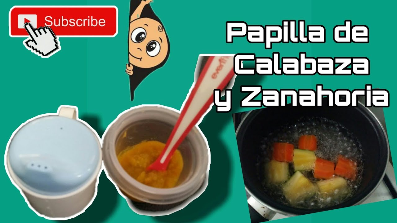 Papilla de calabaza y zanahoria | Bebé 6 meses