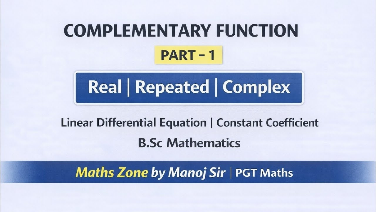 CF of Linear Differential Equation | Different Types of Roots with Examples | B.Sc Maths #mathszone