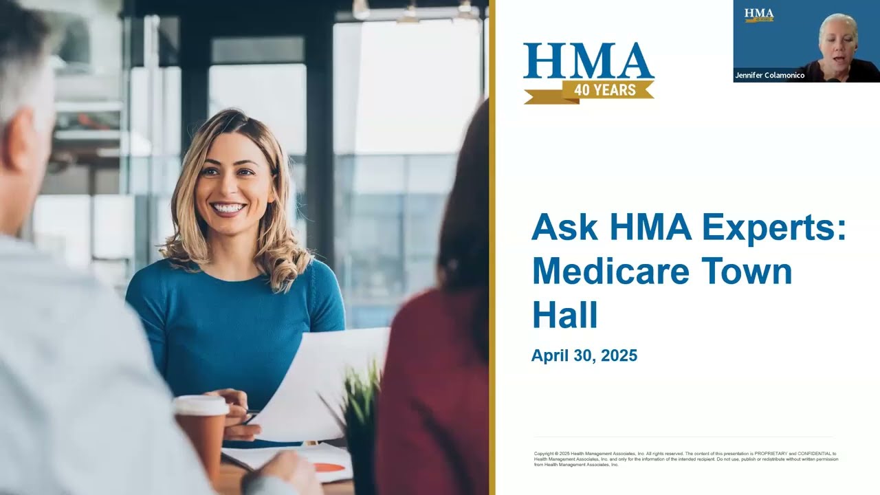 Webinar Replay – Medicare Town Hall with HMA Experts