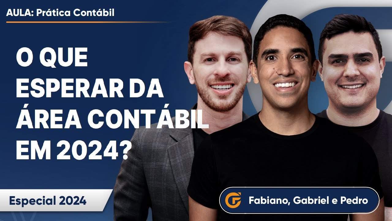 O QUE ESPERAR DA ÁREA CONTÁBIL EM 2024 | COM PEDRO NERY E FABIANO AZEVEDO