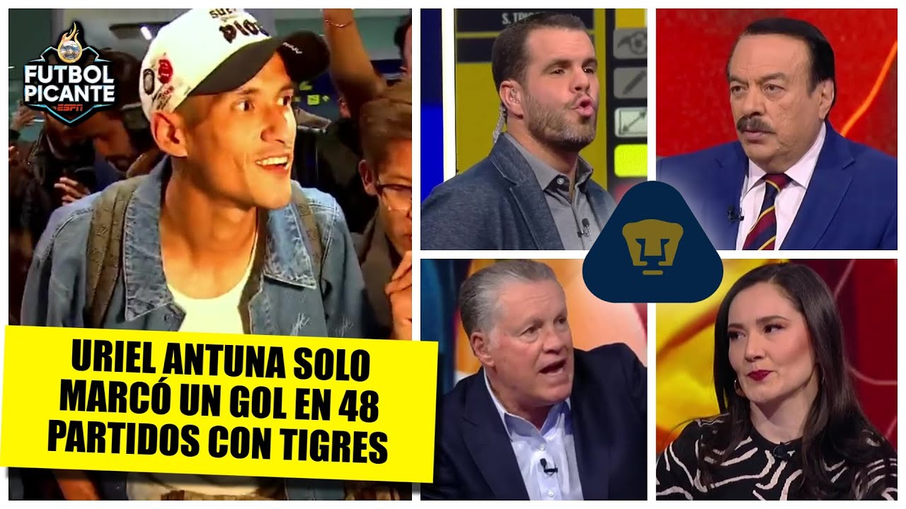 URIEL ANTUNA llega a PUMAS tras su casi invisible paso por TIGRES. ¿Lo necesitaban? | Futbol Picante
