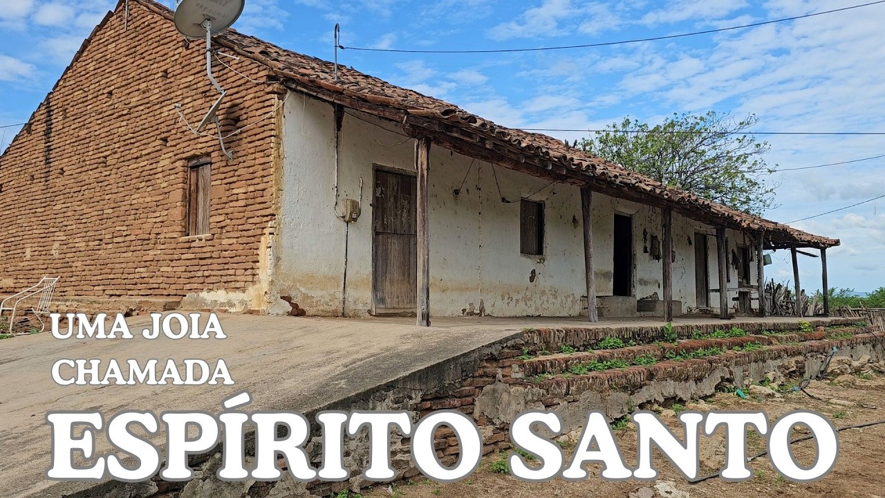 ESPÍRITO SANTO: UM TESOURO QUE DESPERTA EMOÇÕES - SERTÃO TABOENSE