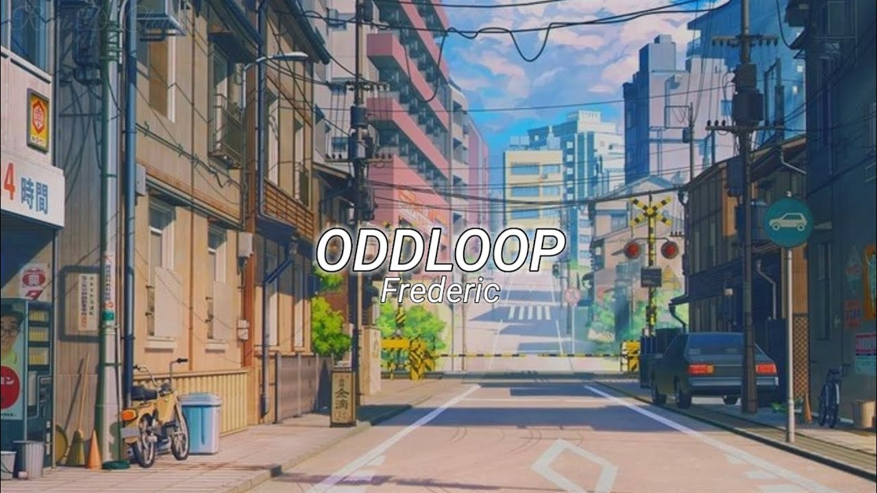 Frederic - Oddloop Lyrics