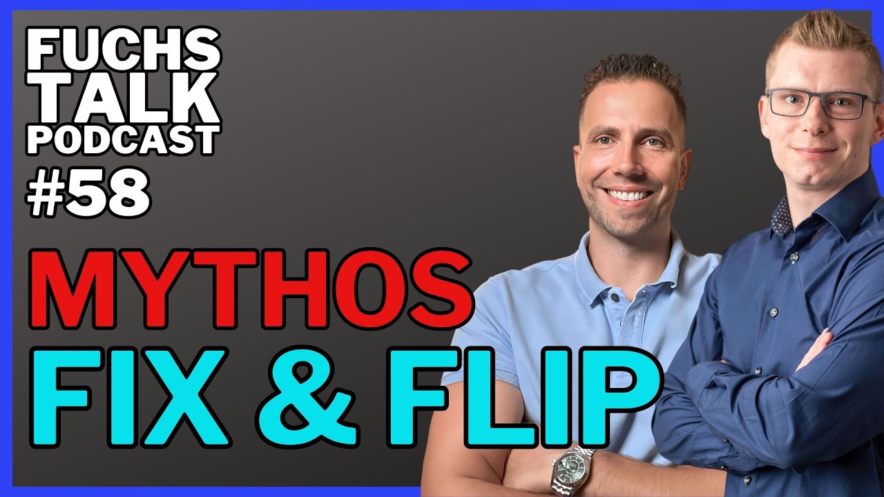 Eigenkapital mit FIX und FLIP - SCAM oder Cheatcode für Immobilieninvestoren - FUCHSTALK #58