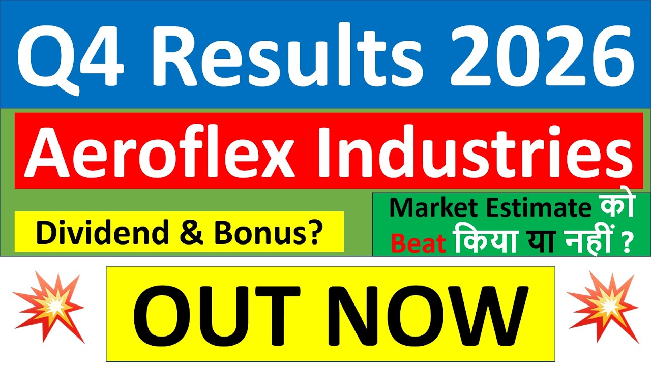 Aeroflex Industries Q4 results 2026 | Aeroflex q5 results today | Aeroflex Industries Share News