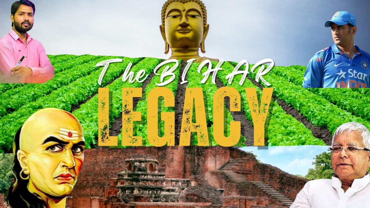 The Bihar Legacy : Proud, Bold & Unstoppable | Tribute to Bihar&rsquo;s Greatness | Rich History | Legends