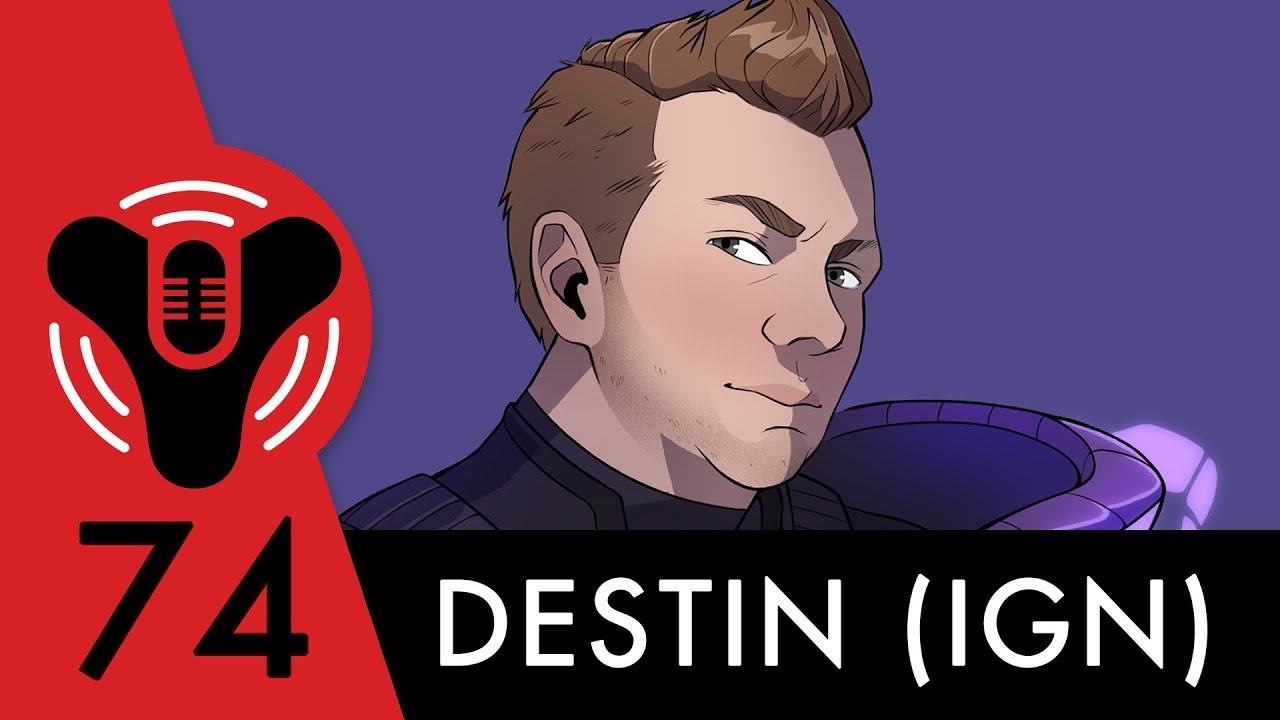 Destiny Community Podcast: Episode 74 - Bad Chicken (ft. Destin Legarie)