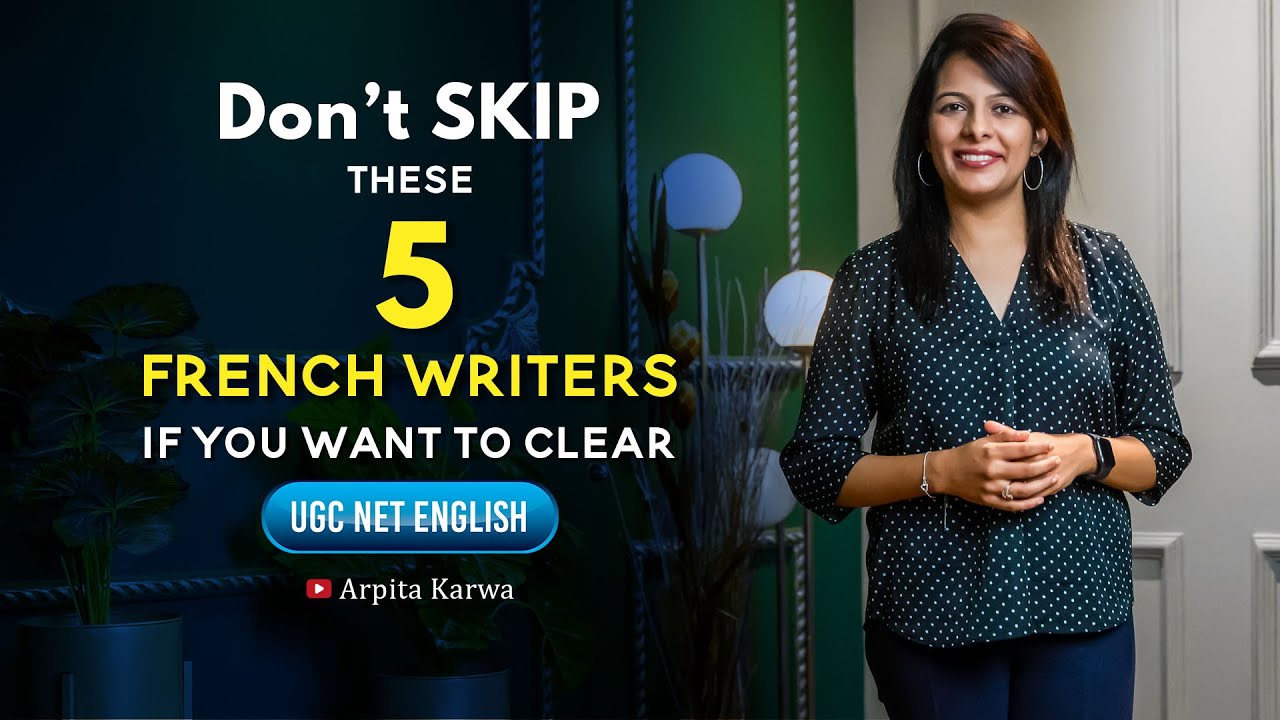 Don’t SKIP These 5 FRENCH Writers if You Want To Clear UGC NET English