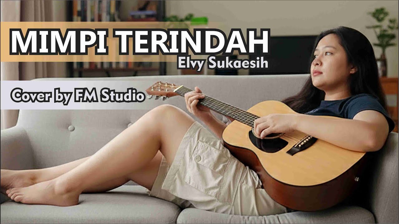 Mimpi Terindah – Elvi Sukaesih | Cover by Fana Mj Studio