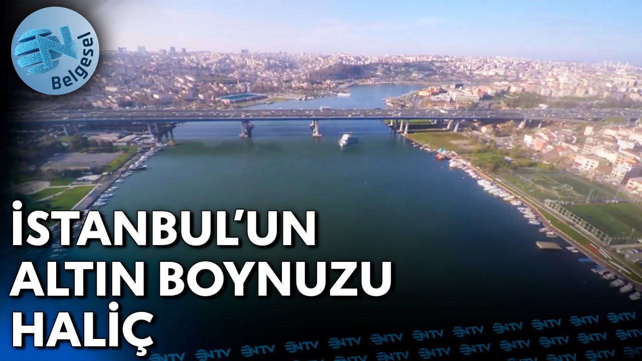 Haliç'e Neden 'Altın Boynuz' Deniyor?
