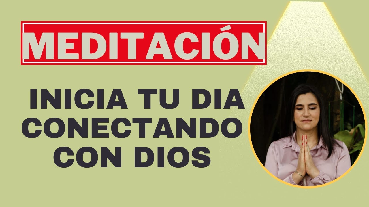 &iexcl;MEDITACI&Oacute;N PARA CONECTAR CON DIOS! &iexcl;INICIA tu D&Iacute;A con la PRESENCIA de DIOS! 🙏🏻 [FRECUENCIA 432 HZ]🎵