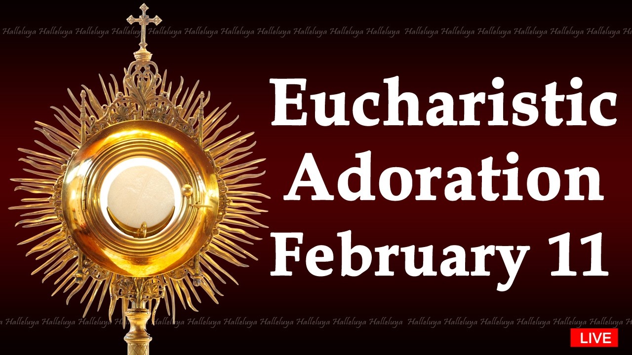 Powerful Eucharistic Adoration I Wednesday February 11 2026 I 3 00 Pm