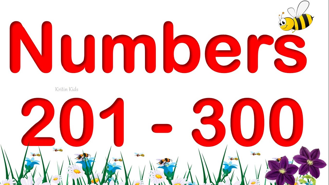Counting Numbers 201 - 300 | Learn to read numbers from 201 to 300 | Forward Counting from 201 - 300