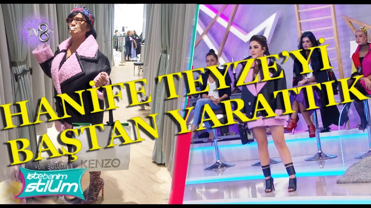 HANİFE TEYZE'Yİ BAŞTAN YARATTIK