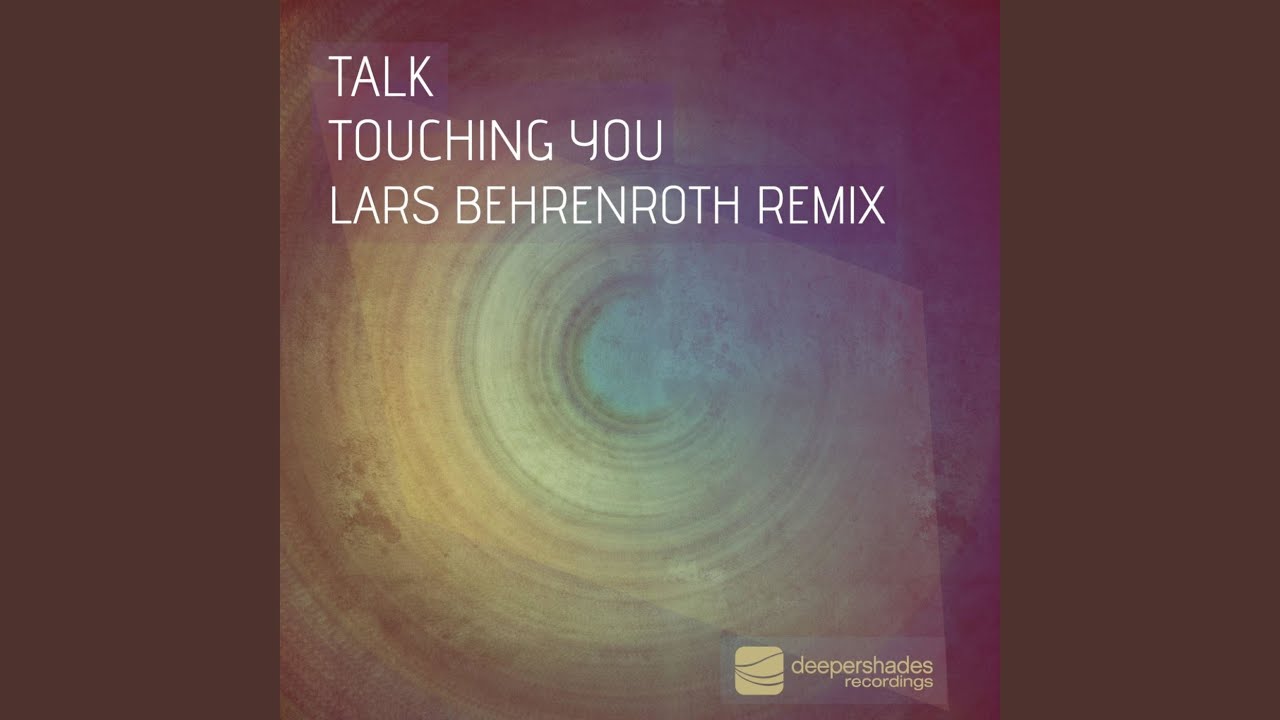 Touching You (Lars Behrenroth Remix)