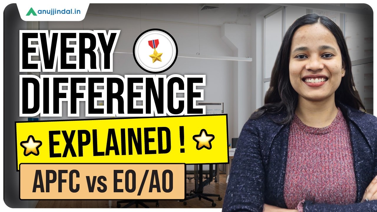 UPSC EPFO | APFC vs EO/AO | Salary, Work Profile, Promotion & Power | Anuj Jindal