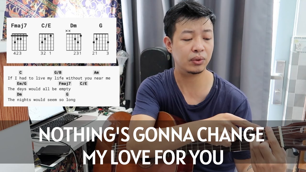 Hướng dẫn guitar NOTHING'S GONNA CHANGE MY LOVE FOR YOU #guitartutorial