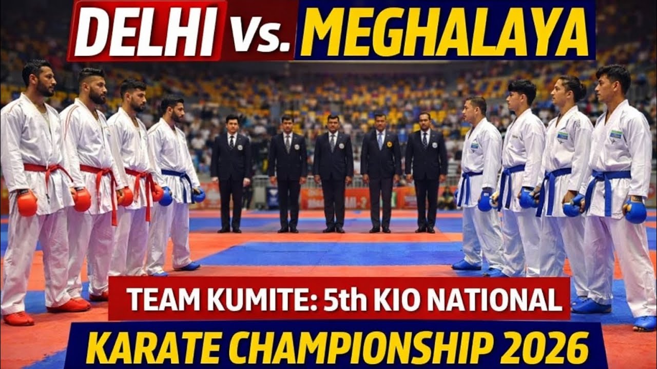 DELHI Vs. MEGHALAYA: TEAM KUMITE: 5th KIO NATIONAL KARATE CHAMPIONSHIP 2026
