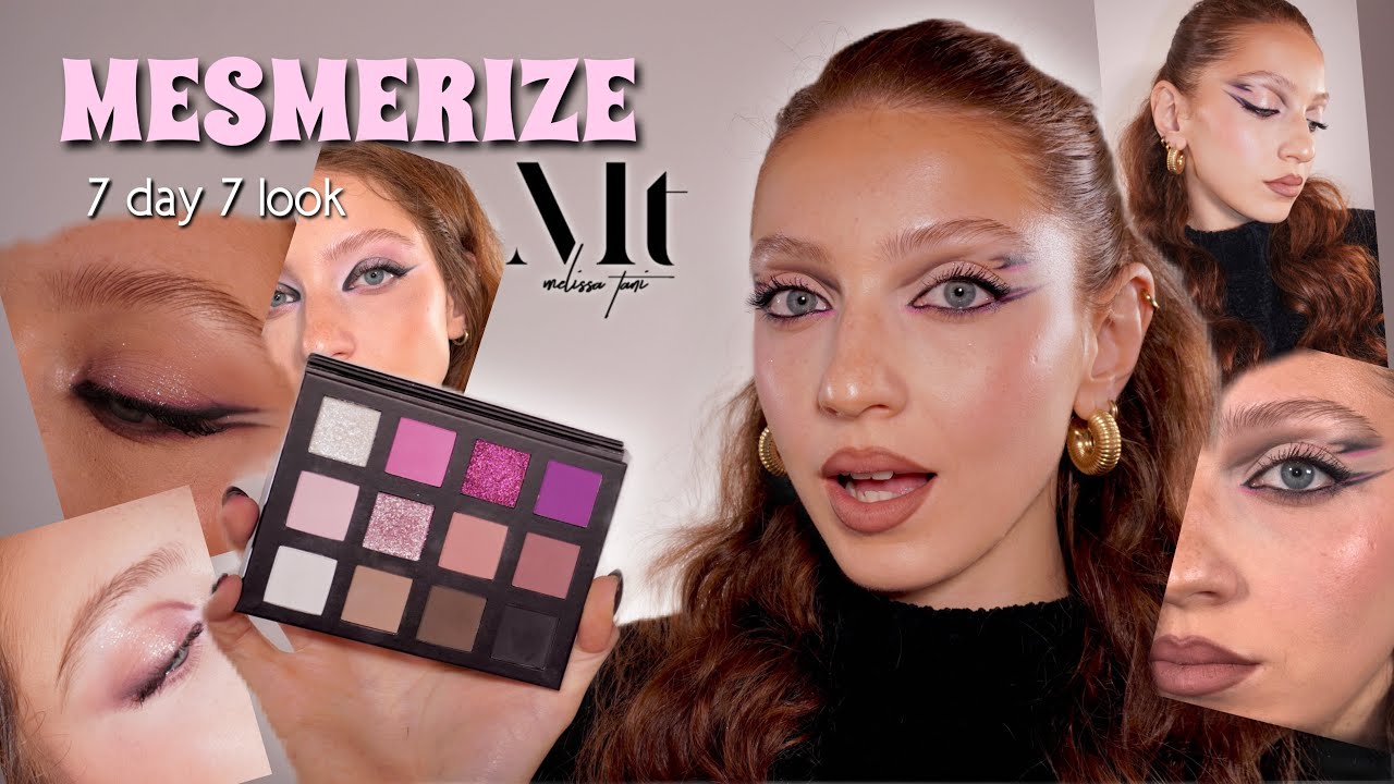 MESMERIZE - Stress Test Palette di Melissa Tani | 7 giorni 7 look passo passo 😱 *brutalmente onesta*