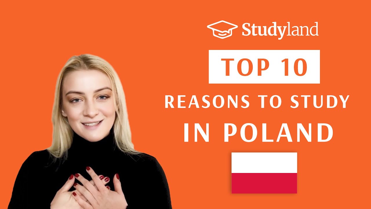 TOP 10 REASONS TO STUDY IN POLAND