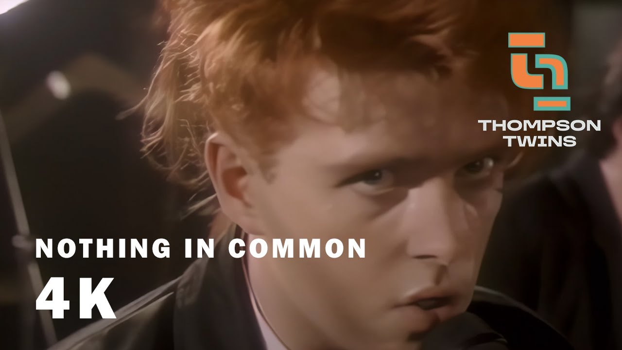 Thompson Twins - Nothing In Common (Official Video) (4K Remaster)
