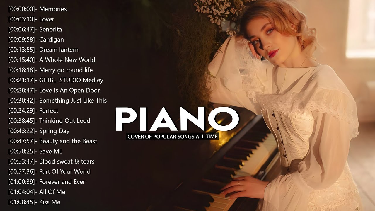 Top 40 Piano Covers of Popular Songs 2024 - Best Instrumental Piano Covers All Time