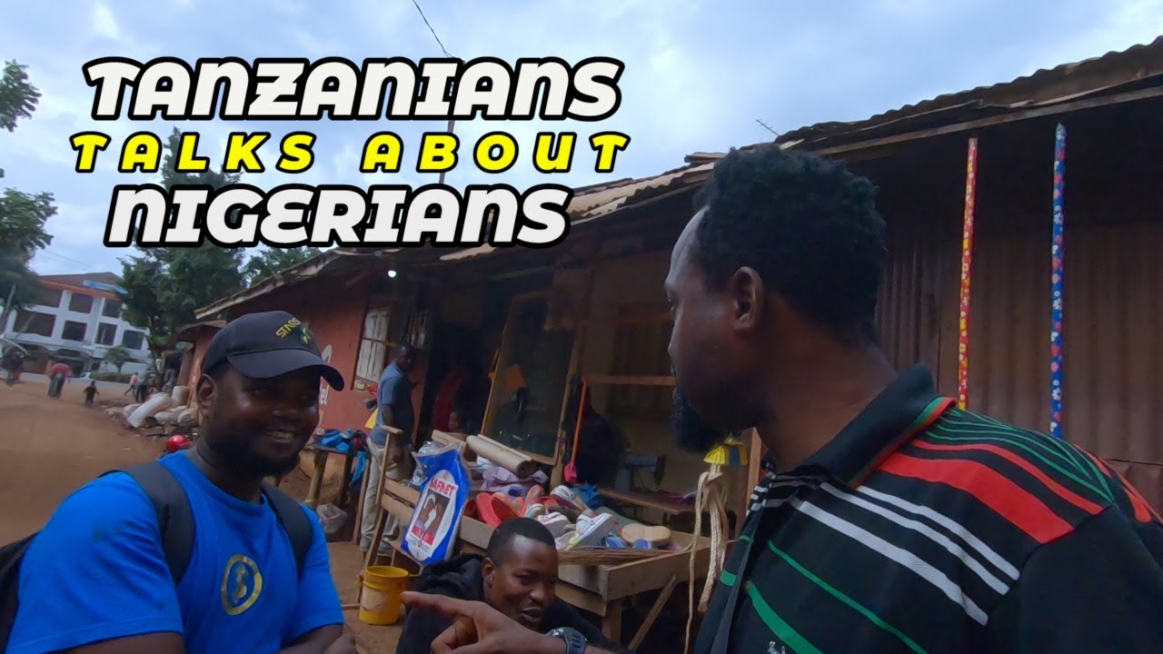 What Tanzanians 🇹🇿  Says About Nigerians 🇳🇬 Will Shock You 🙄 II MUST WATCH!!!