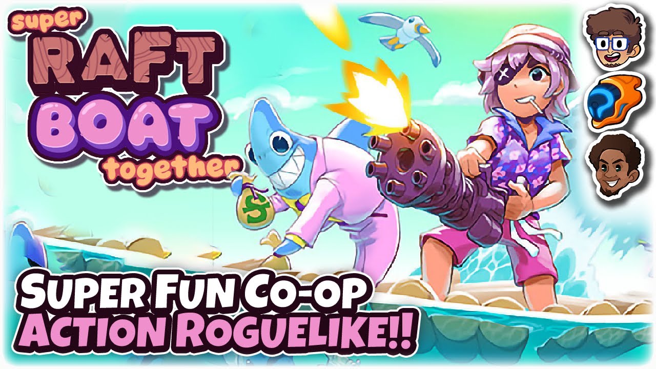 SUPER Fun Co-Op Action Roguelike!! | Let's Try Super Raft Boat Together | ft. Wholesomeverse | #ad