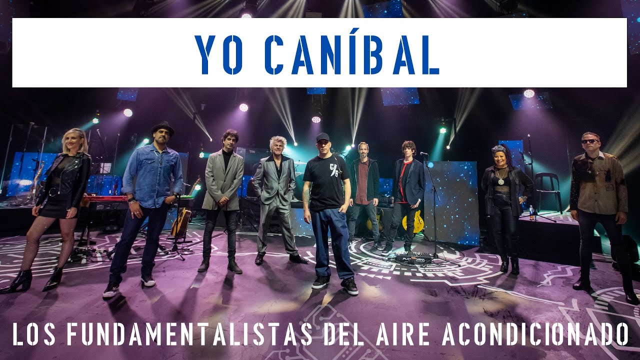 Yo Caníbal - Desde los Satélites - Los Fundamentalistas @indiosolarioficial  -  EN VIVO - 26/9