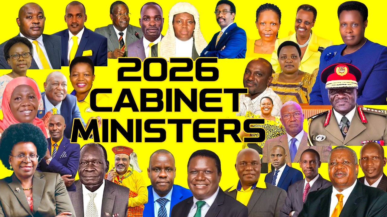 NEW Cabinet Ministers | 2026 - 2031. #uganda #news #bobiwine #museveni