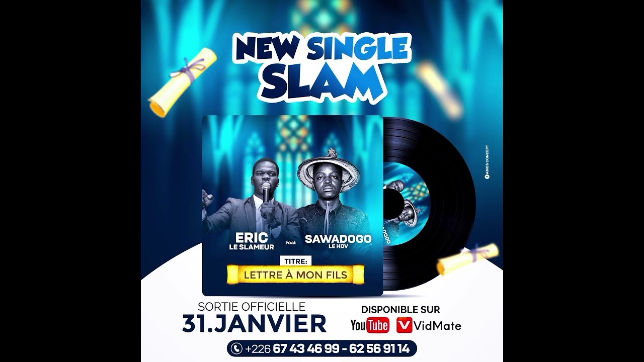 LETTRE À MON FILS                         ERIC LE SLAMEUR _FT_ SAWADOGO LE HDV
