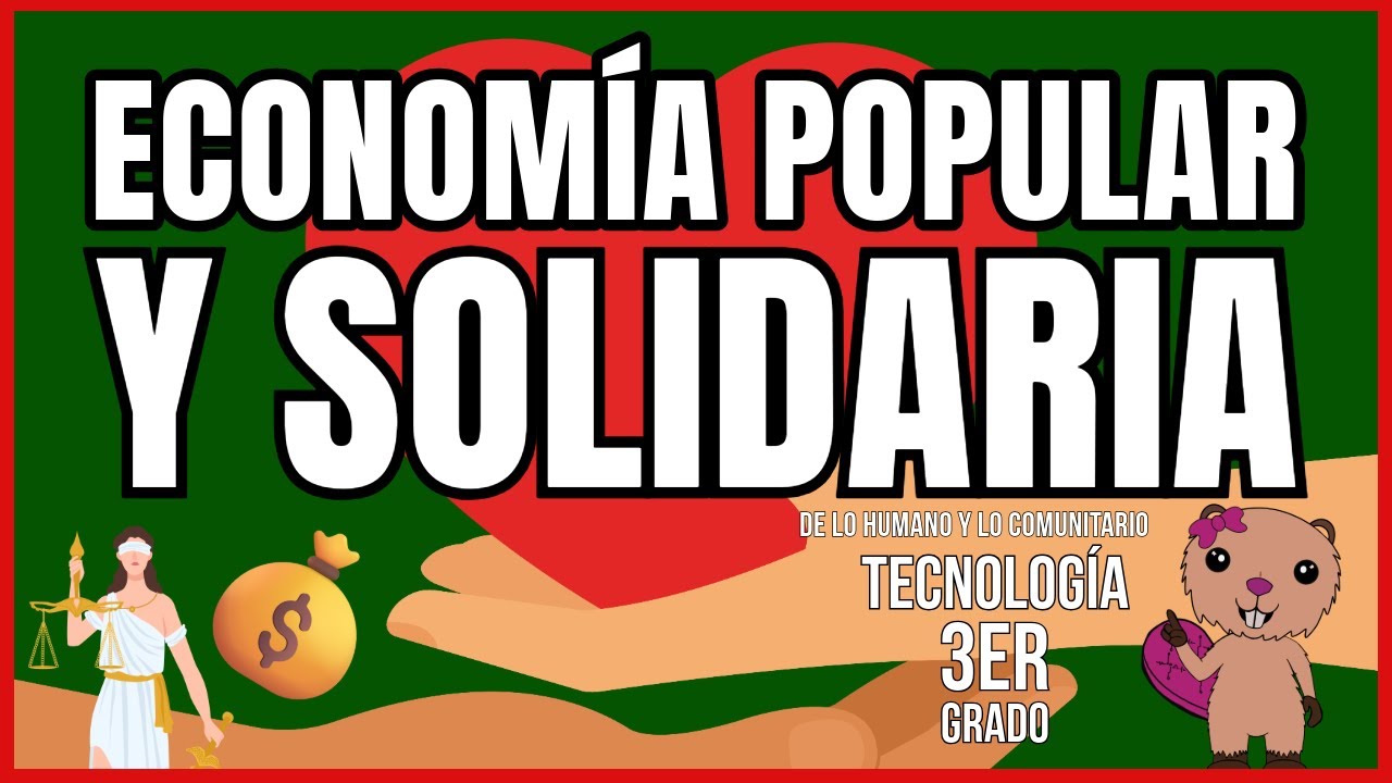 ECONOMÍA POPULAR Y SOLIDARIA (EPS)