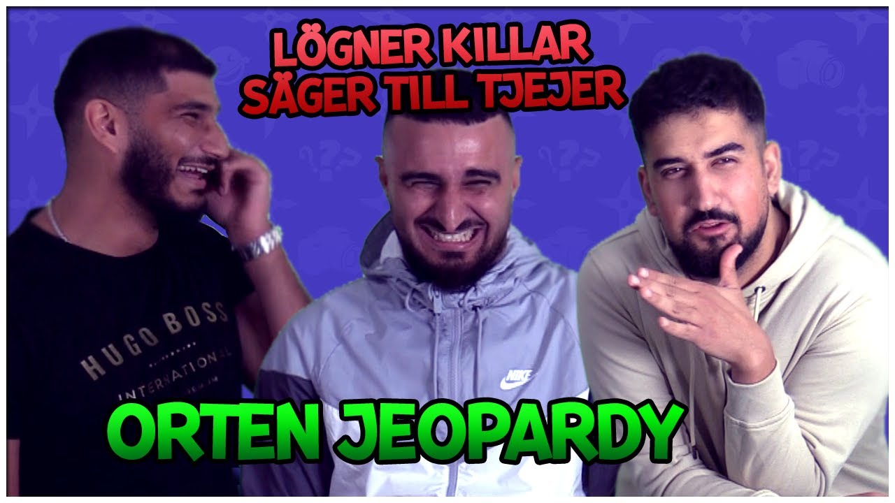 LÖGNER som KILLAR säger till TJEJER!!! *ORTEN JEOPARDY*