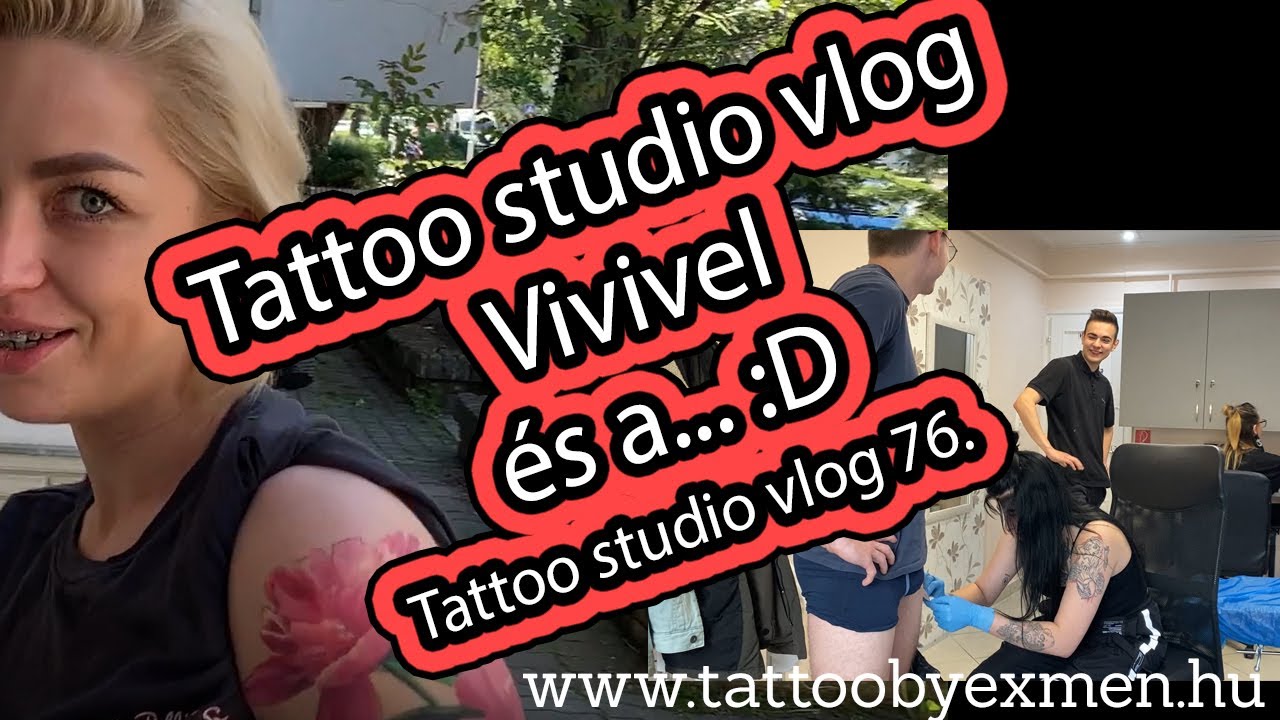 Tattoo studio vlog Vivivel és a... :D | Tattoo studio vlog 76.
